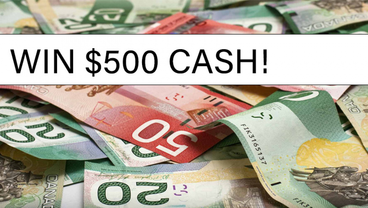Win $500 Cash!